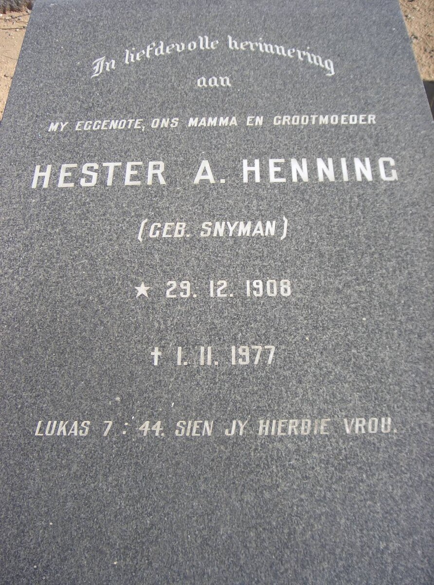 HENNING Hester A. nee SNYMAN 1908-1977