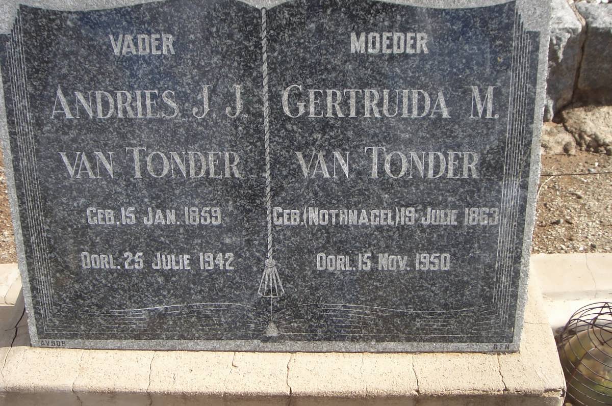 TONDER Andries J.J., van 1859-1942 &amp; Gertruida M. NOTHNAGEL 1863-1950