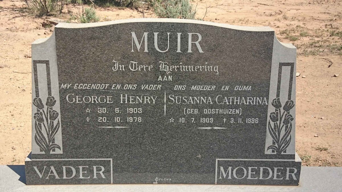 MUIR George Henry 1903-1978 &amp; Susanna Catharina OOSTHUIZEN 1909-1996