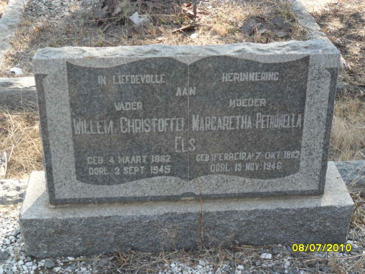 ELS Willem Christoffel 1862-1945 &amp; Margaretha Petronella FERREIRA 1862-1946