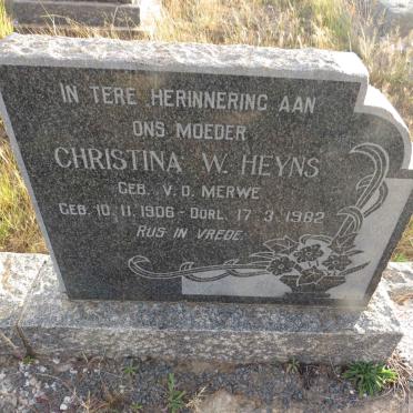 HEYNS Christina W. nee V. D. MERWE 1906-1982