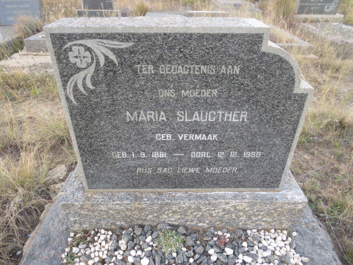 SLAUGHTER Maria nee VERMAAK 1881-1958 