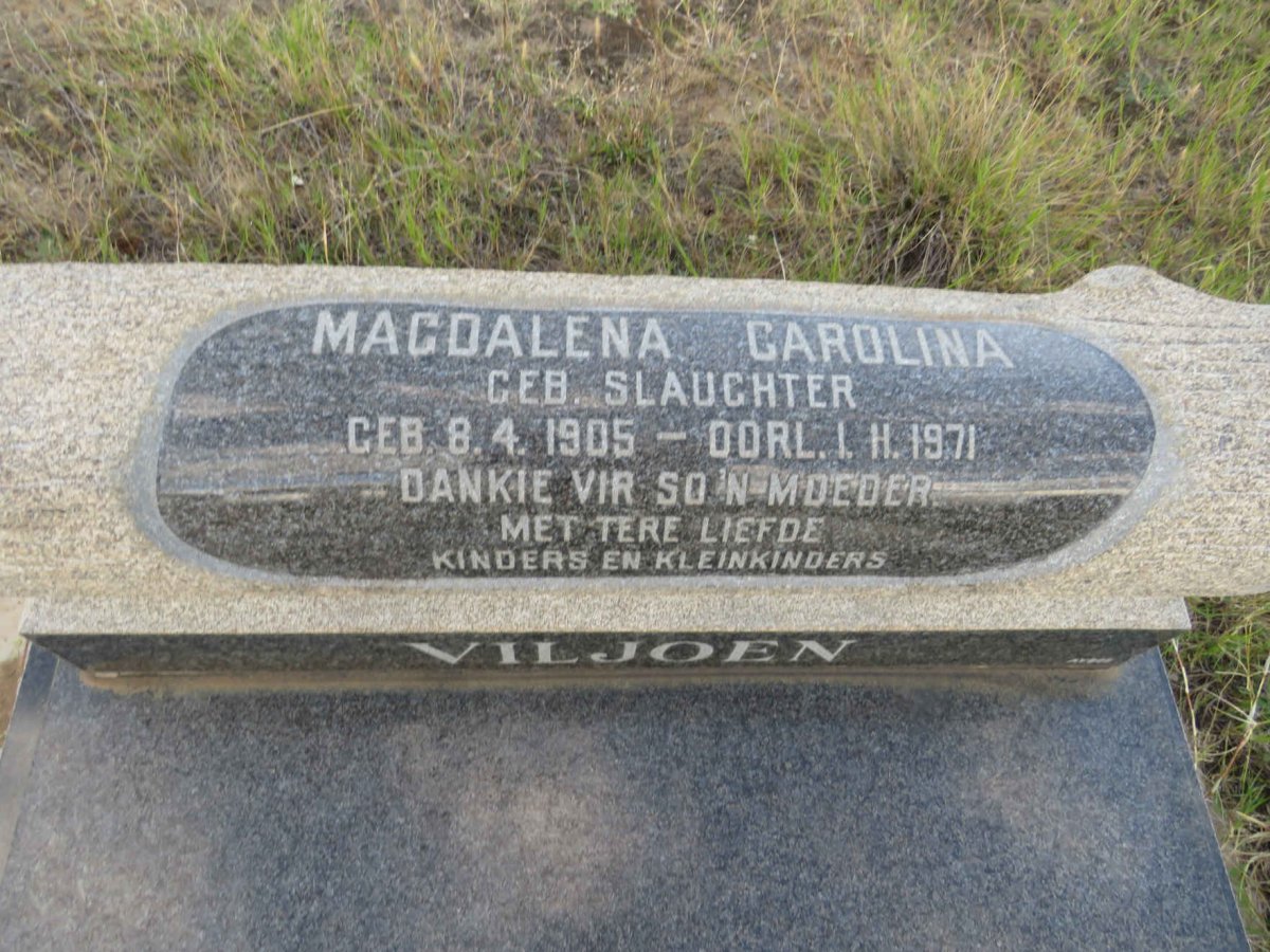 VILJOEN Magdalena Carolina nee SLAUGHTER 1905-1971