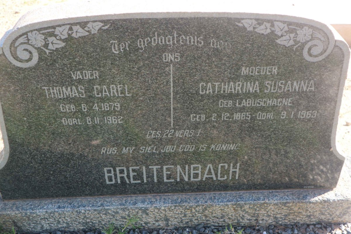 BREITENBACH Thomas Carel 1879-1962 &amp; Catharina Susanna LABUSCHAGNE 1885-1963
