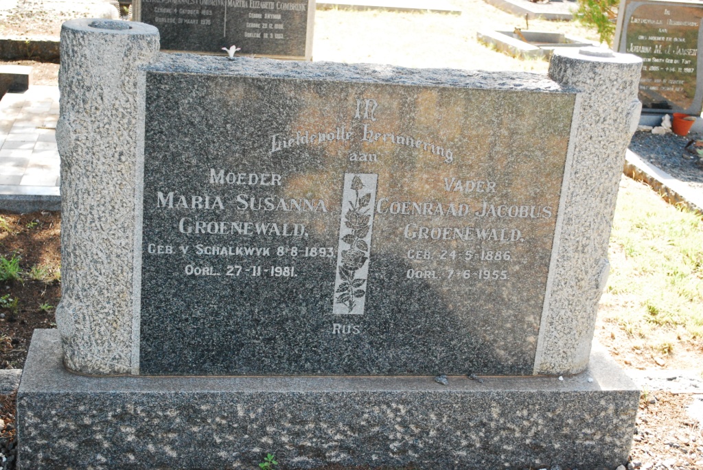 GROENEWALD Coenraad Jacobus 1886-1955 &amp; Maria Susanna VAN SCHALKWYK 1893-1981