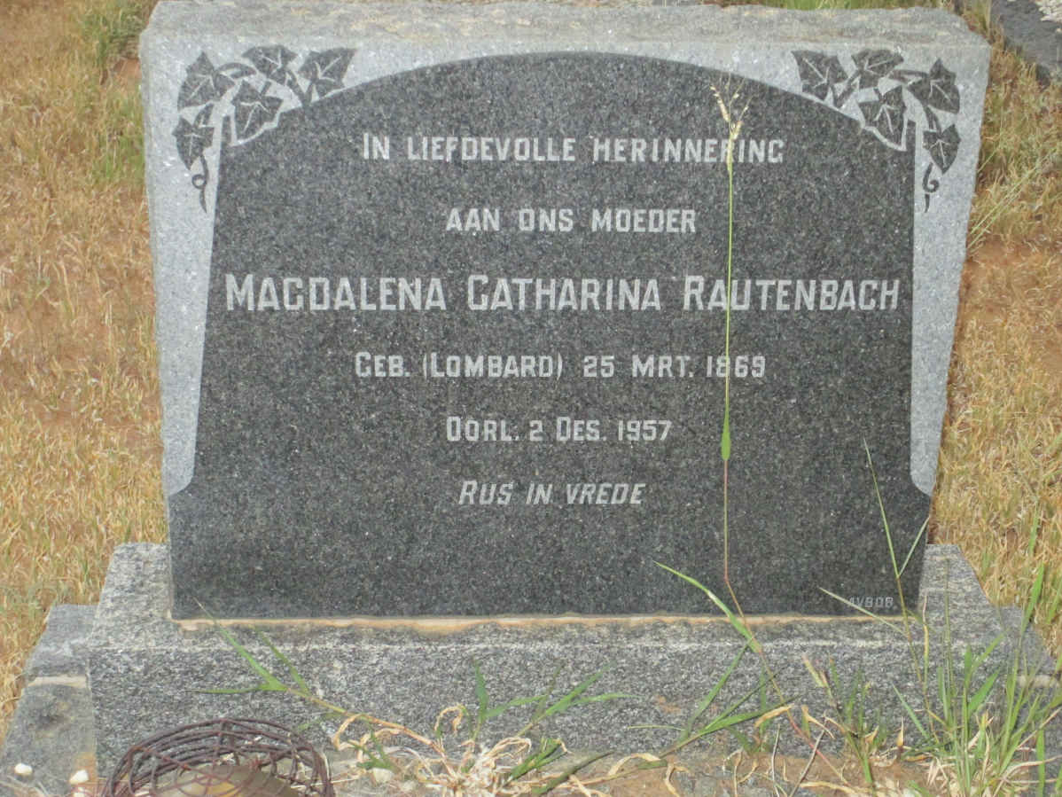 RAUTENBACH Magdalena Catharina nee LOMBARD 1869-1957