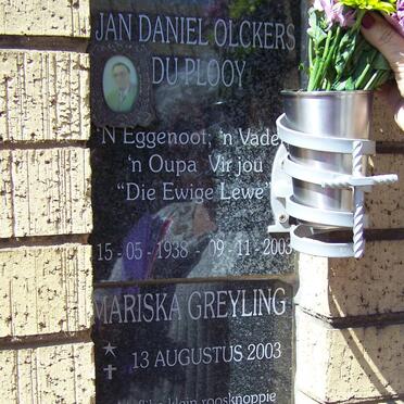 PLOOY Jan Daniel Olckers, du 1938-2003 :: GREYLING Mariska 2003-2003