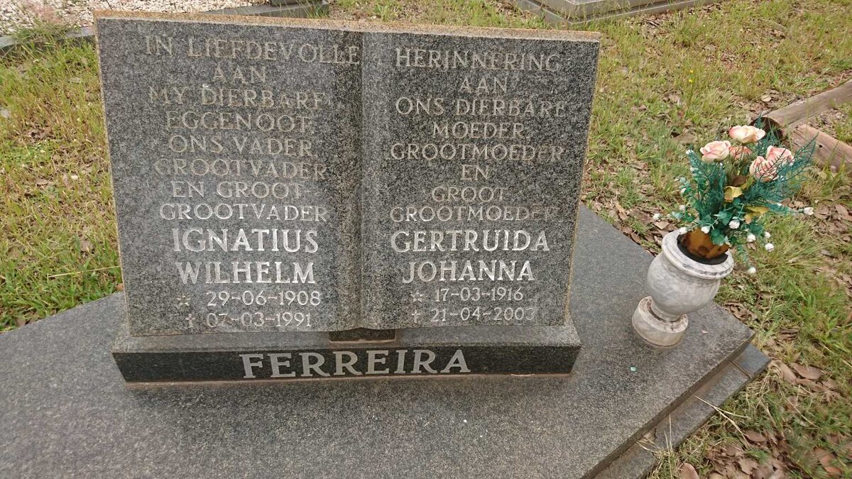 FERREIRA Ignatius Wilhelm 1908-1991 &amp; Gertruida Johanna 1916-2003
