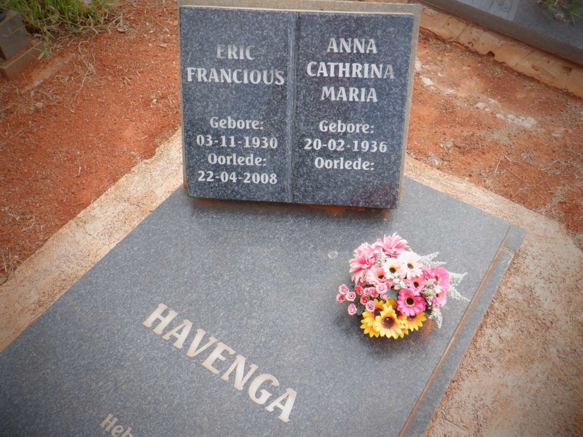 HAVENGA Eric Francious 1930-2008 &amp; Anna Cathrina Maria 1936-