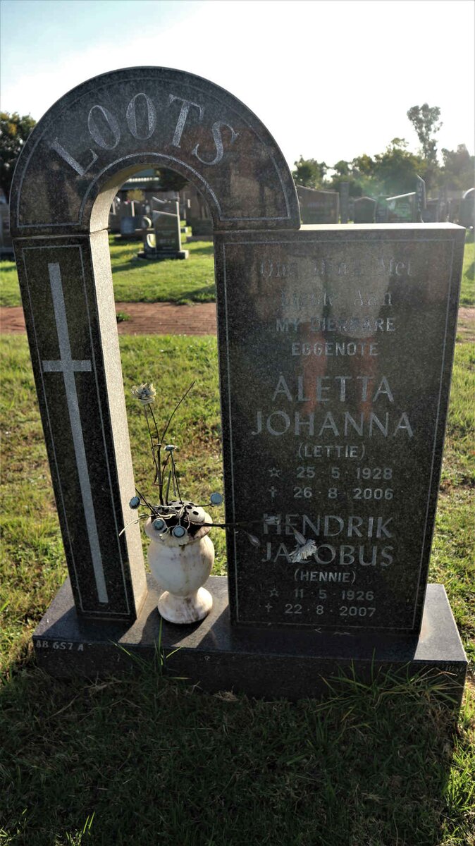 LOOTS Hendrik Jacobus 1926-2007 &amp; Aletta Johanna 1928-2006