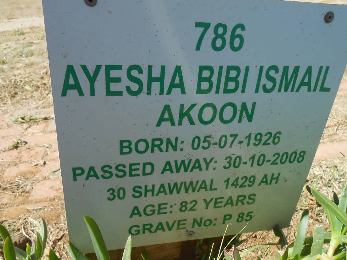 AKOON Ayesha Bibi Ismail 1926-2008
