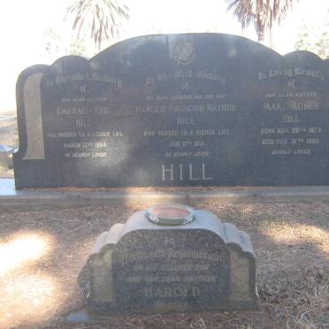HILL Harold Raymond Arthur -1951 &amp; Emerald Enid -1964 :: HILL Mary Agnes 1876-1960 :: HILL Harold ?