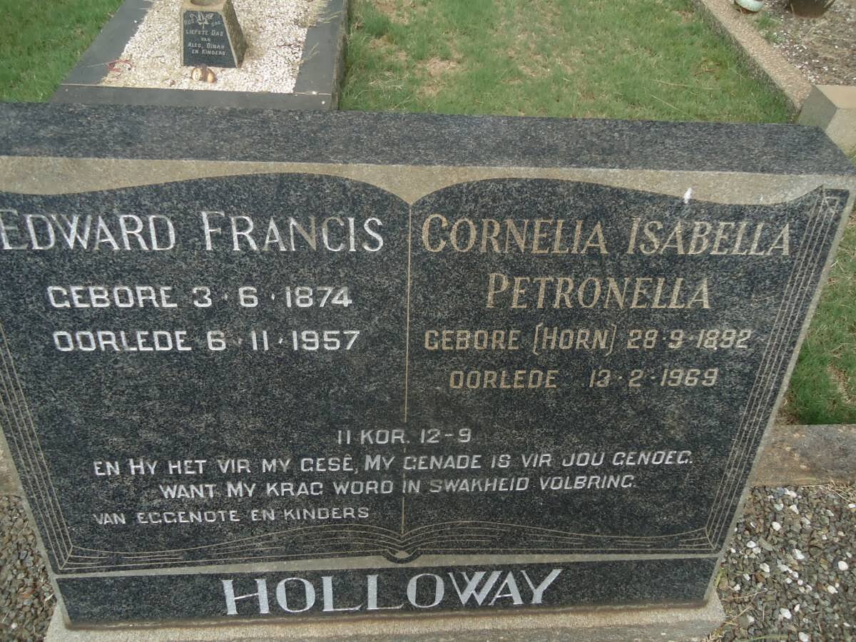 HOLLOWAY Edward Francis 1874-1957 &amp; Cornelia Isabella Petronella HORN 1892-1969