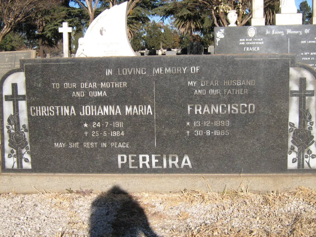 PEREIRA Francisco 1899-1965 &amp; Christina Johanna Maria 1911-1984