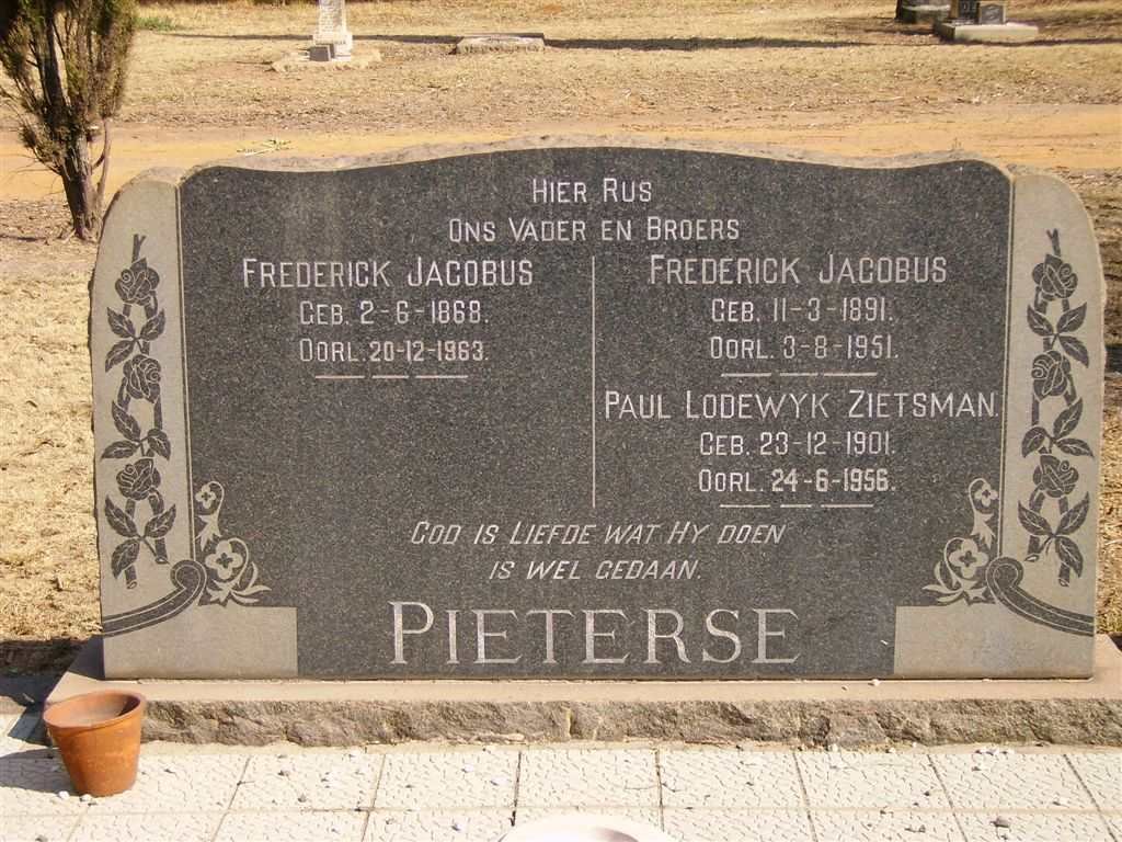 PIETERSE Frederick Jacobus 1868-1963 :: PIETERSE Frederick Jacobus 1891-1951 :: PIETERSE Paul Lodewyk Zietsman  1901-1956