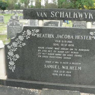 SCHALKWYK Samuel Wilhelm, van 1914-2001 &amp; Beatrix Jacoba Hester 1921-1976