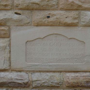 05. This stone was laid by Ella, wife of Sir George FARRAR