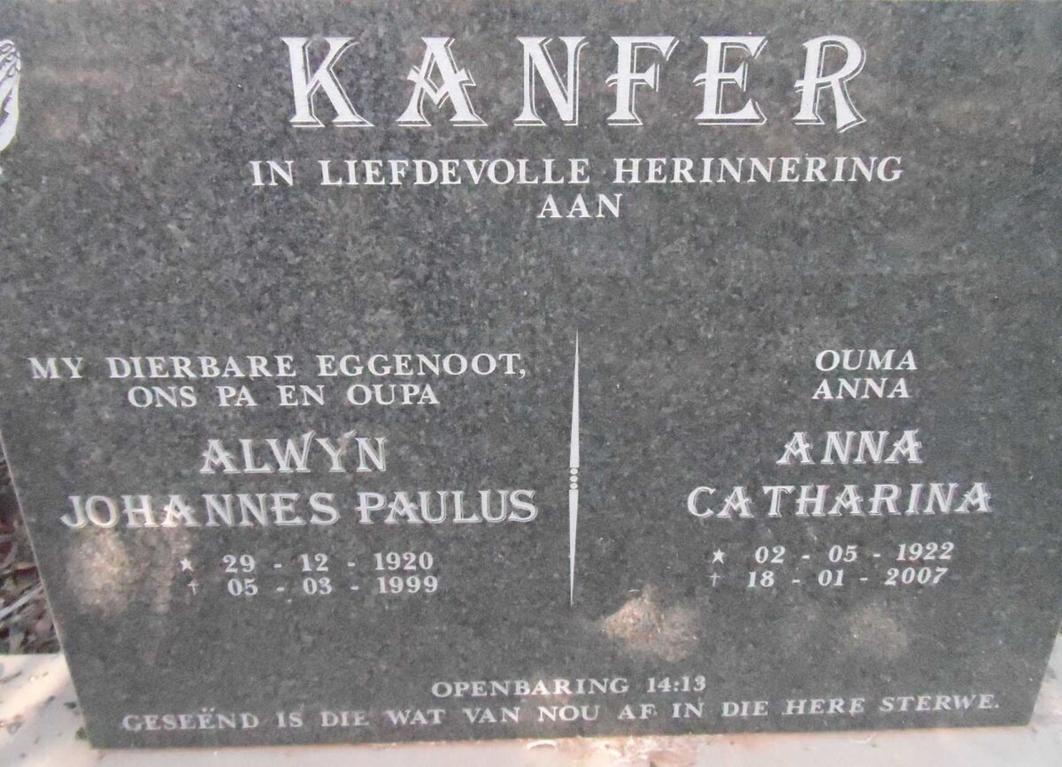 KANFER Alwyn Johannes Paulus 1920-1999 &amp; Anna Catharina 1922-2007