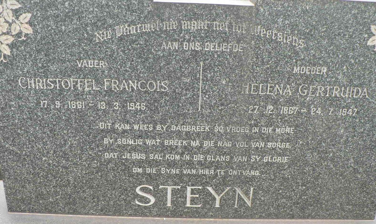 STEYN Christoffel Francois 1861-1946 &amp; Helena Gertruida 1867-1947