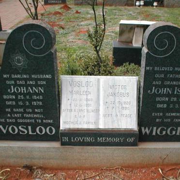 WIGGILL John Isaac 1912-1975 :: VOSLOO Victor Jacobus 1920-1990 :: VOSLOO Johann 1948-1978 :: VOSLOO Marleen 1969-1991