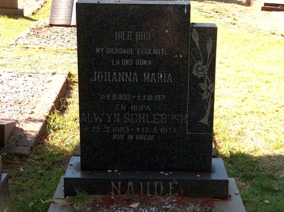 NAUDE Alwyn Schlebush 1893-1975 &amp; Johanna Maria 1892-1971