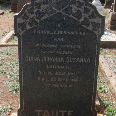 TAUTE Diana Johanna Susanna nee NOTHNAGEL 1897-1949