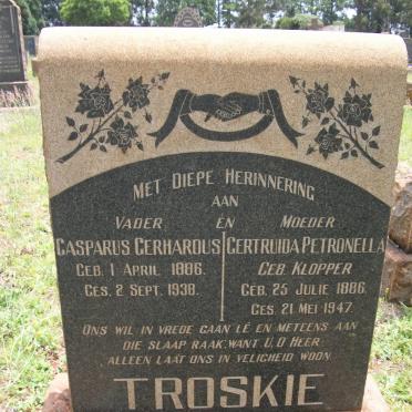 TROSKIE Casparus Gerhardus 1886-1938 &amp; Gertruida Petronella KLOPPER 1886-1947