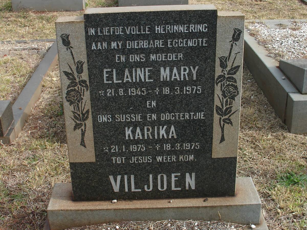 VILJOEN Elaine Mary 1945-1975 :: VILJOEN Karika 1975-1975