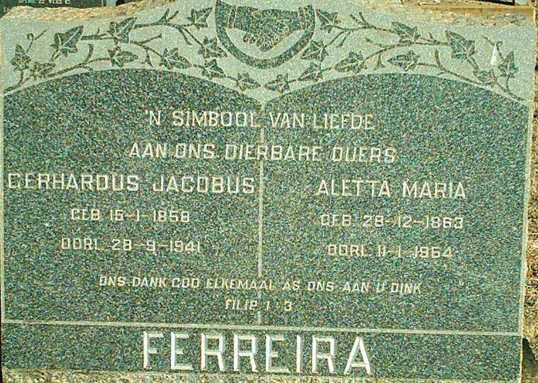 FERREIRA Gerhardus Jacobus 1858-1941 &amp; Aletta Maria 1863-1964