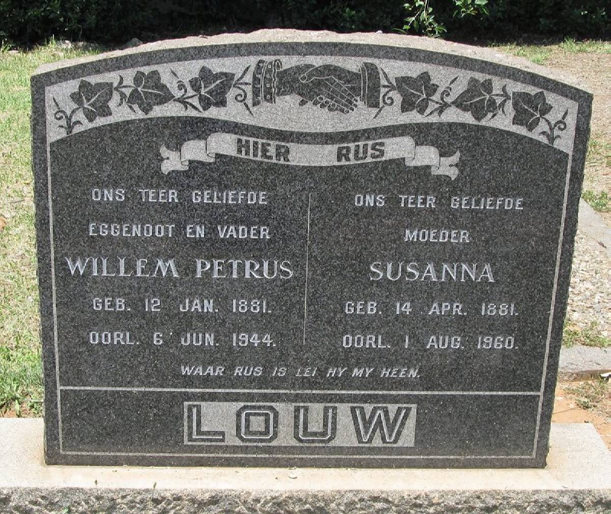 LOUW Willem Petrus 1881-1944 &amp; Susanna 1881-1960