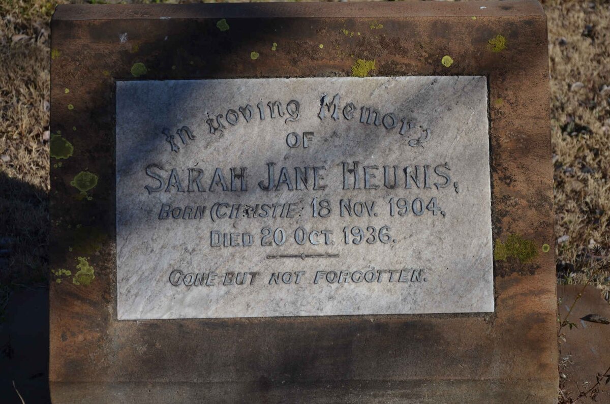 HEUNIS Sarah Jane nee CHRISTIE 1904-1936