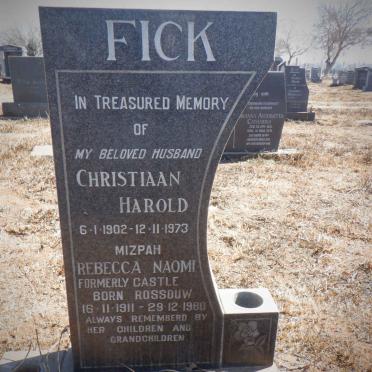 FICK Christiaan Harold 1902-1973 &amp; Rebecca Naomi formerly CASTLE nee ROSSOUW 1911-1980