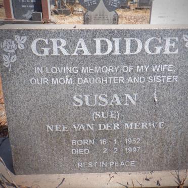 GRADIDGE Susan nee VAN DER MERWE 1952-1997