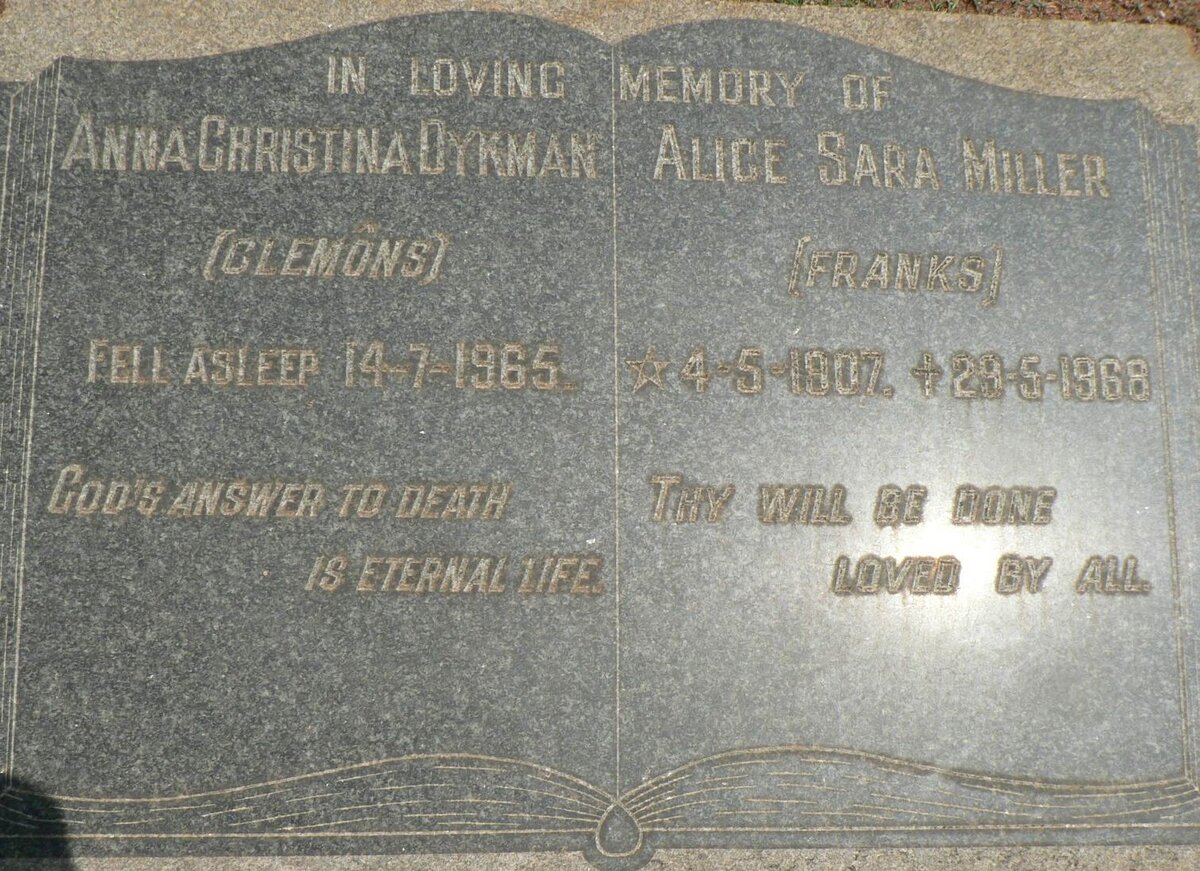 DYKMAN Anna Christina nee CLEMONS -1965 :: MILLER Alice Sara nee FRANKS 1907-1968