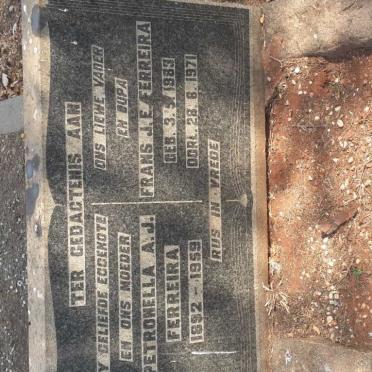 FERREIRA Frans J.E 1883-1971 &amp; Petronella A.J. 1892-1959