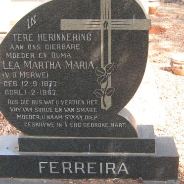 FERREIRA Lea Martha Maria nee V.D. MERWE 1877-1967