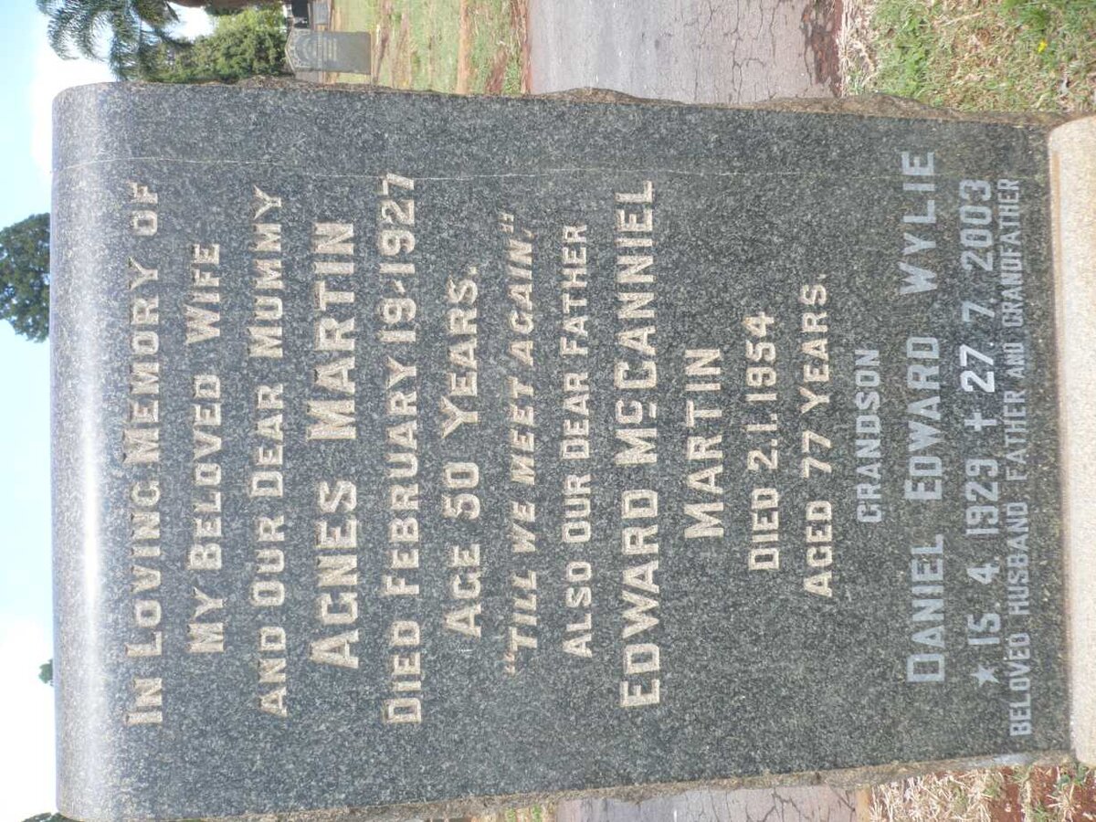 MARTIN Edward McCanniel -1954 &amp; Agnes -1927 :: WYLIE Daniel Edward 1929-2003