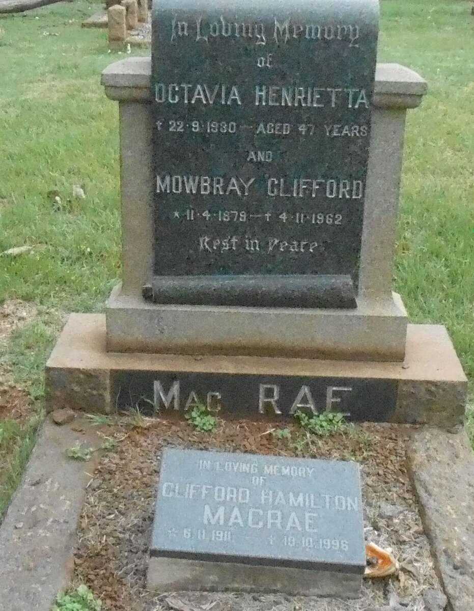 MacRAE Mowbray Clifford 1879-1962 &amp; Octavia Henrietta -1930 :: MacRAE Clifford Hamilton 1911-1996