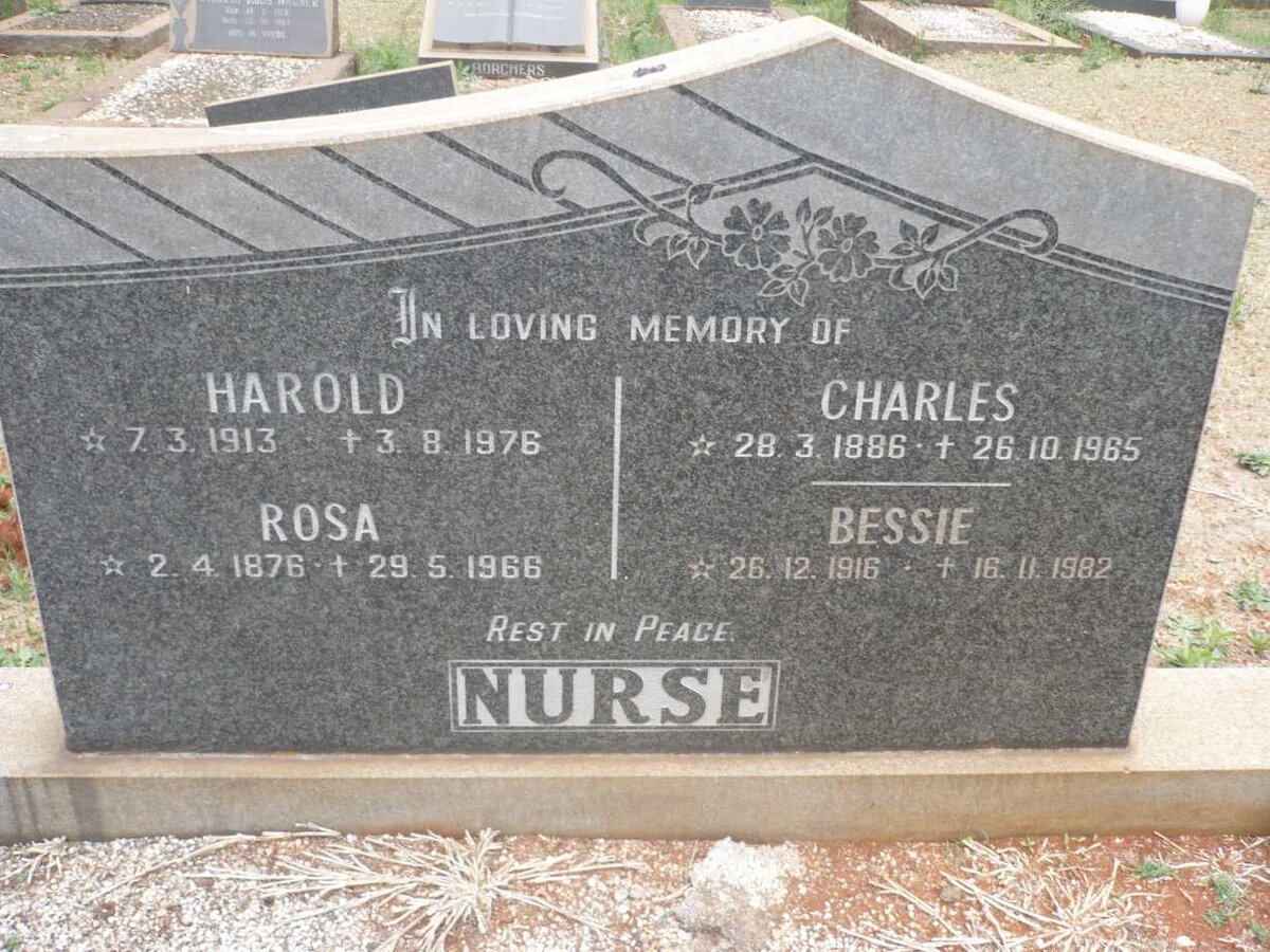NURSE Charles 1886-1965 &amp; Rosa 1876-1966 :: NURSE Harold 1913-1976 &amp; Bessie 1916-1982