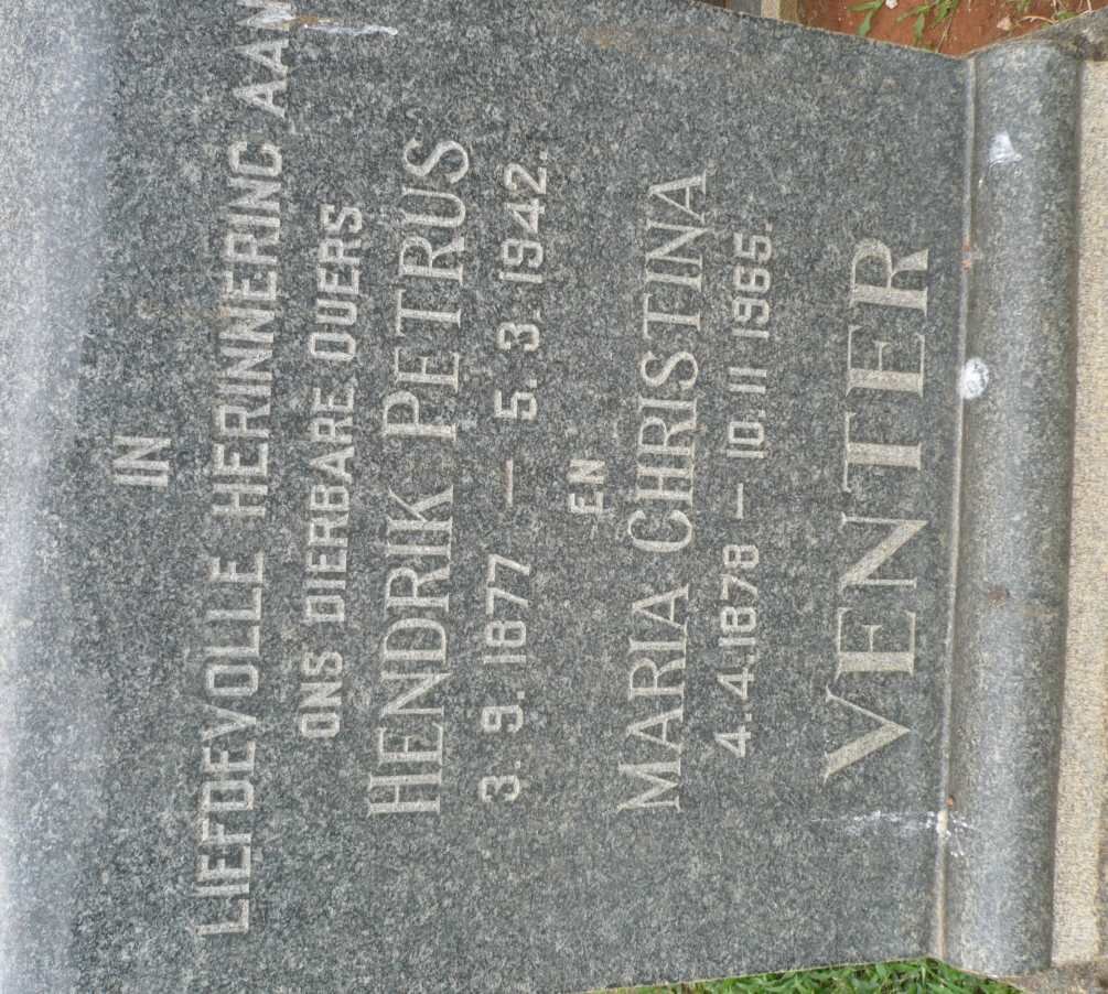 VENTER Hendrik Petrus 1877-1942 &amp; Maria Christina 1878-1965