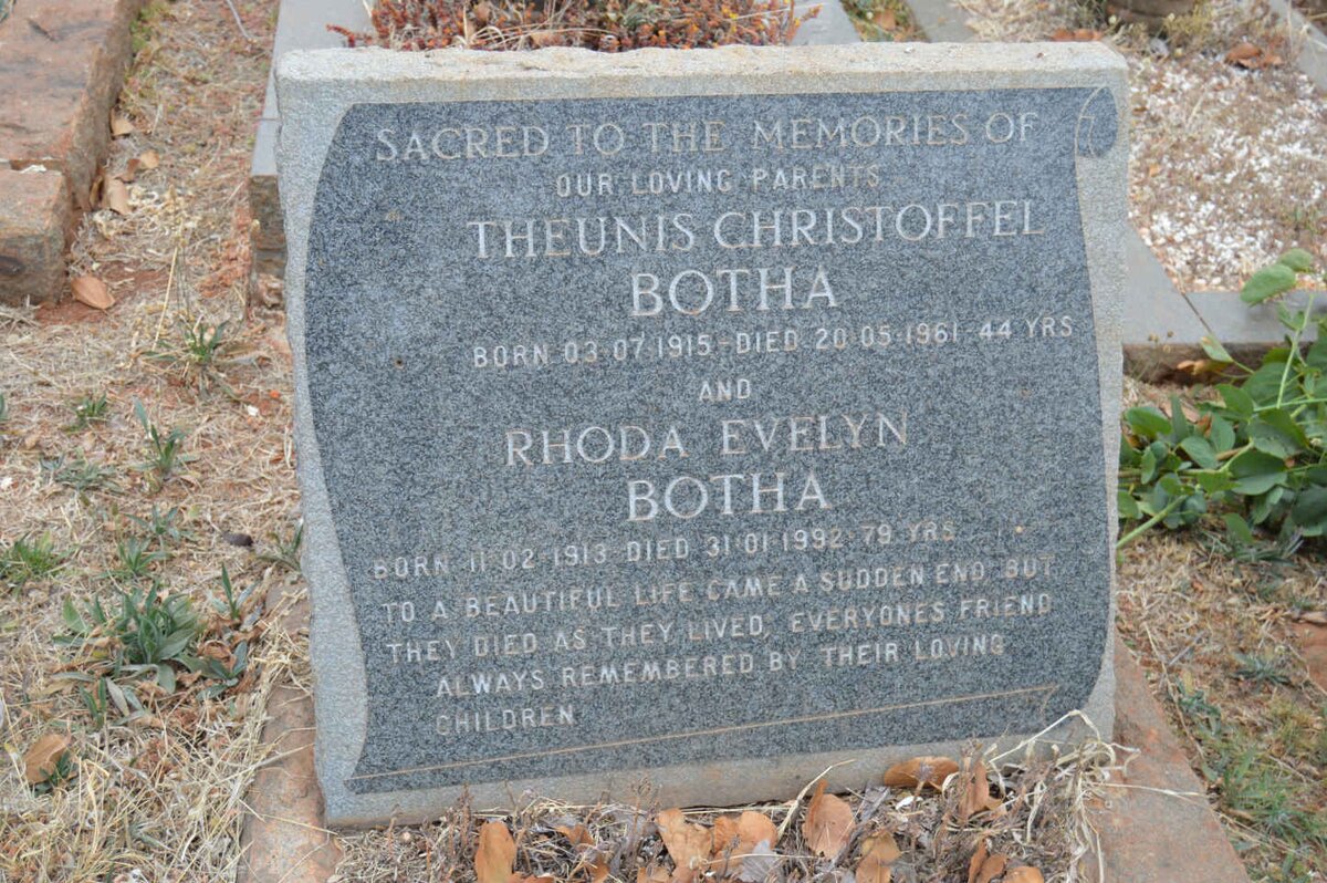 BOTHA Theunis Christoffel 1915-1961 &amp; Rhoda Evelyn 1913-1992