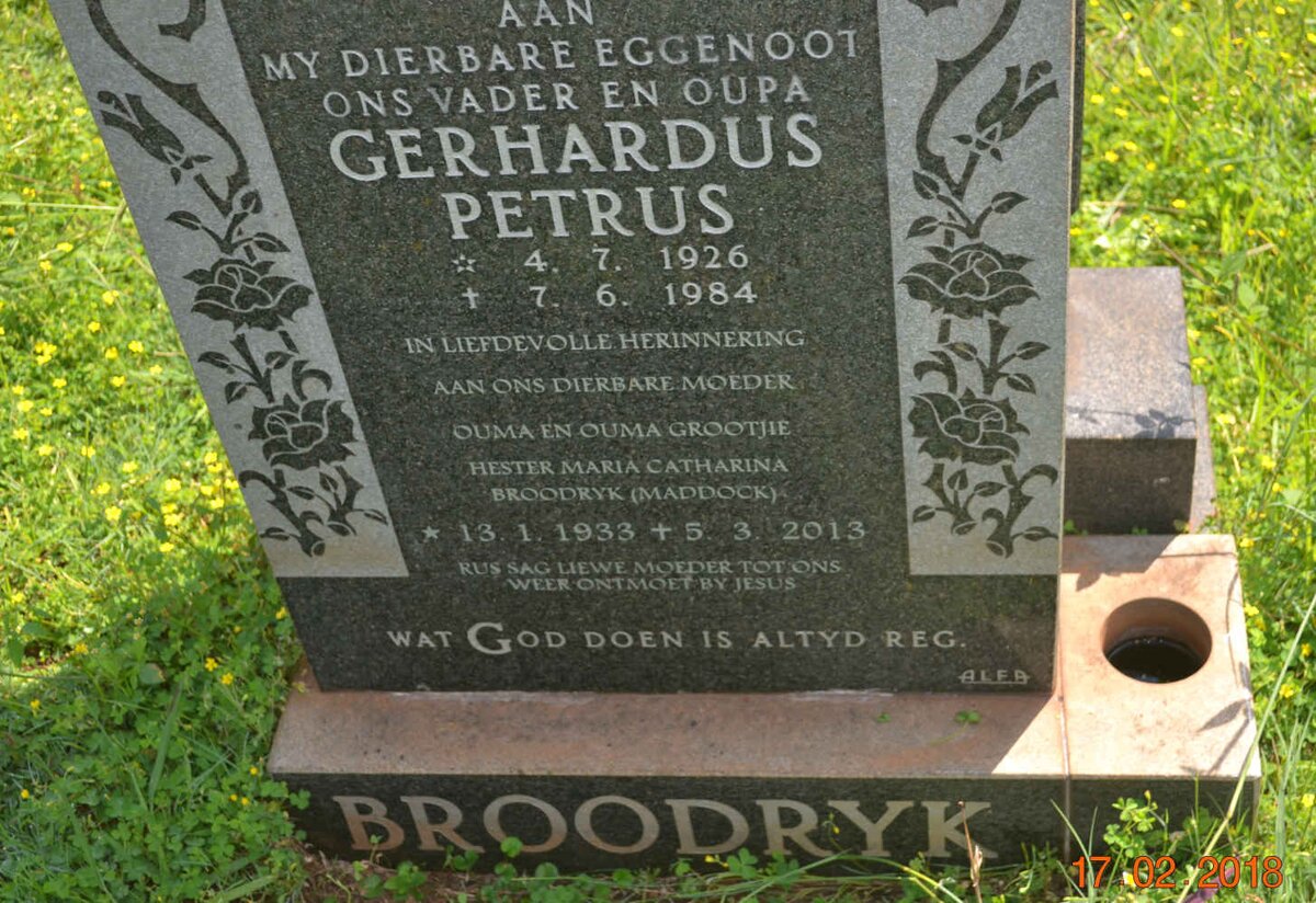 BROODRYK Gerhardus Petrus 1926-1984 &amp; Hester Maria Catharina MADDOCK 1933-2013