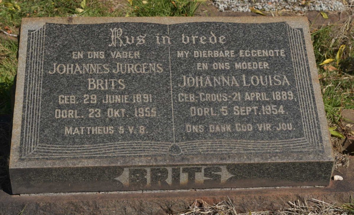 BRITS Johannes Jurgens 1891-1955 &amp; Johanna Louisa CROUS 1889-1954