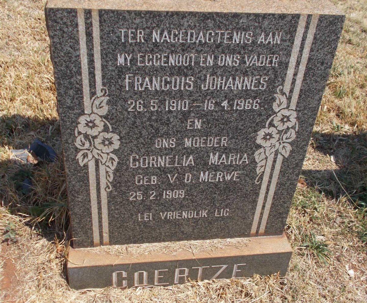 COERTZE Francois Johannes 1910-1966 &amp; Cornelia Maria V.D. MERWE 1909-