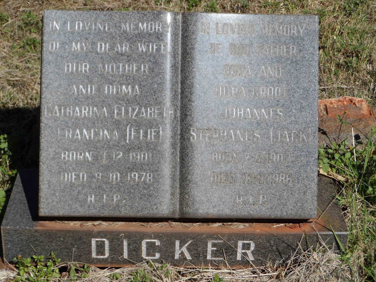 DICKER Johannes Stephanus 1907-1986 &amp; Catharina Elizabeth Francina 1901-1978