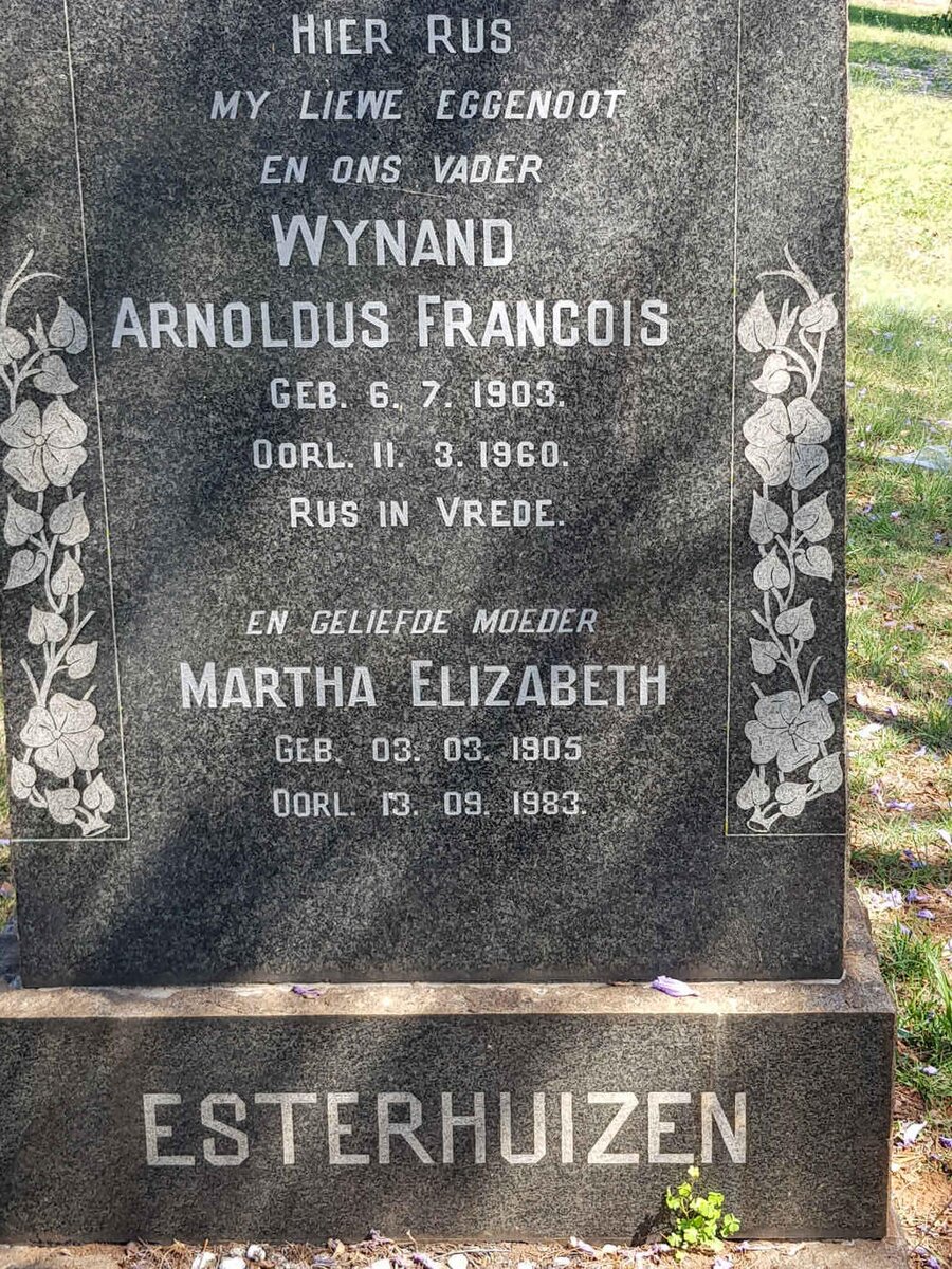 ESTERHUIZEN Wynand Arnoldus Francois 1903-1960 &amp; Martha Elizabeth 1905-1983