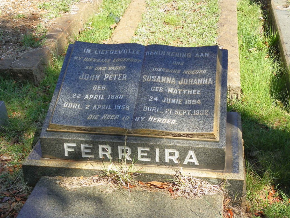 FERREIRA John Peter 1880-1959 &amp; Susanna Johanna MATTHEE 1894-1982