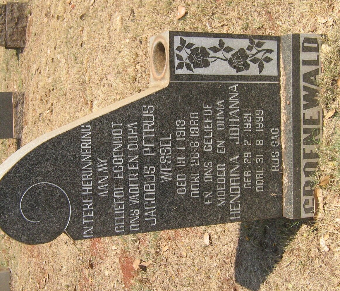 GROENEWALD Jacobus Petrus Wessel 1913-1968 &amp; Hendrina Johanna 1921-1999