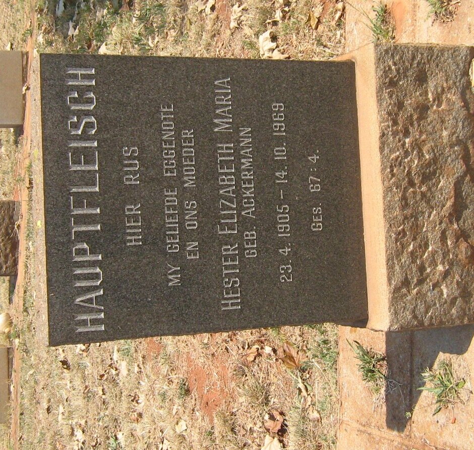 HAUPTFLEISCH Hester Elizabeth Maria nee ACKERMANN 1905-1969