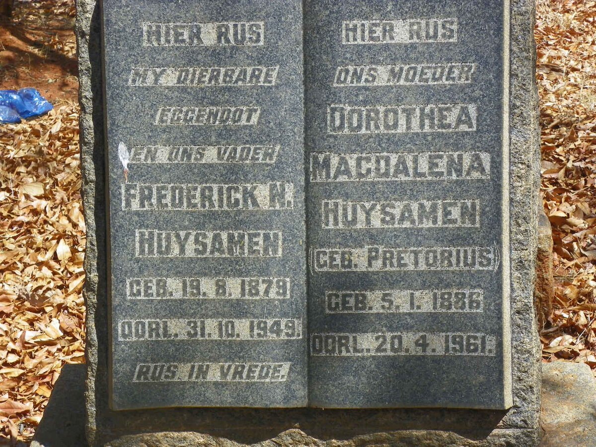 HUYSAMEN Frederick N. 1879-1949 &amp; Dorothea Magdalena PRETORIUS 1886-1961